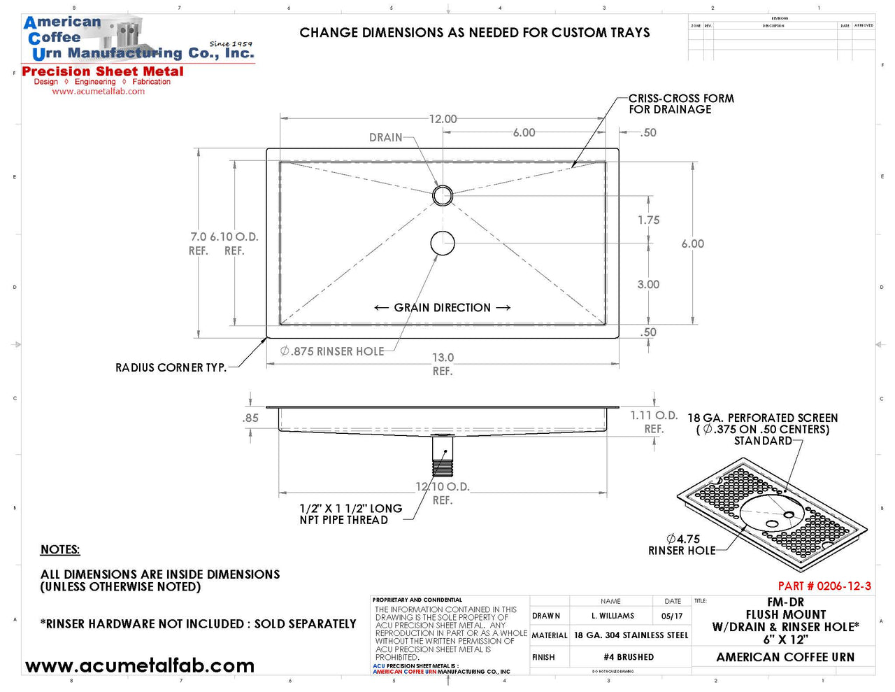 Flush Mount with Rinser Hole 6" X 12" X ¾" Drip Tray | Recessed | S/S # 4