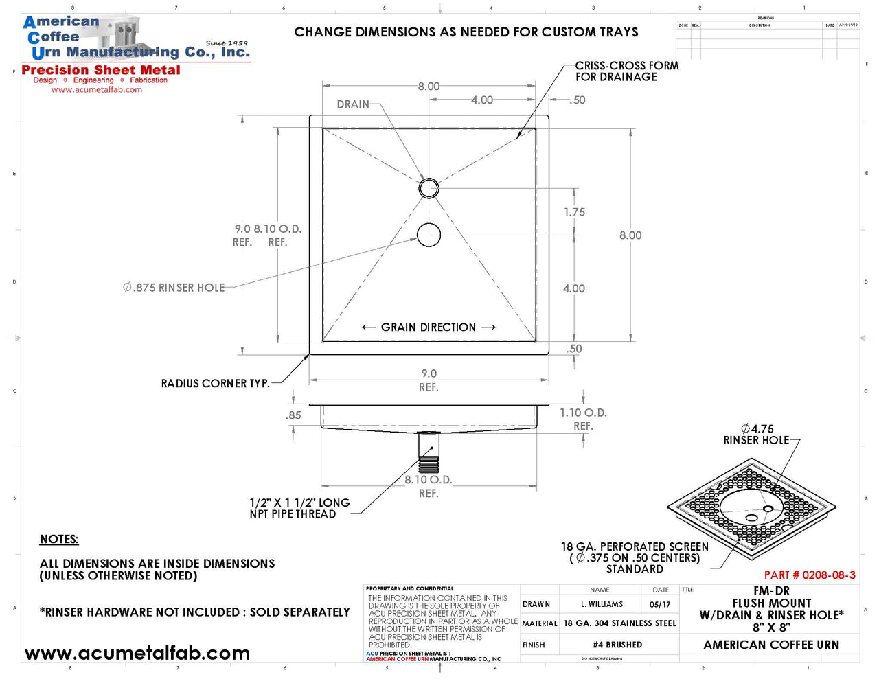 Flush Mount with Rinser Hole 8" X 8" X ¾" Drip Tray | Recessed | S/S # 4