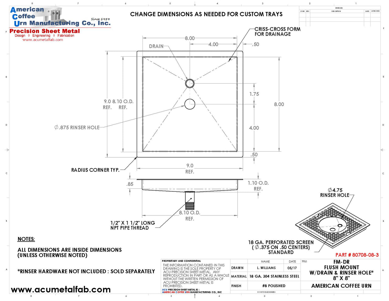 Flush Mount with Rinser Hole 8" X 8" X ¾" Drip Tray | Recessed | S/S # 8