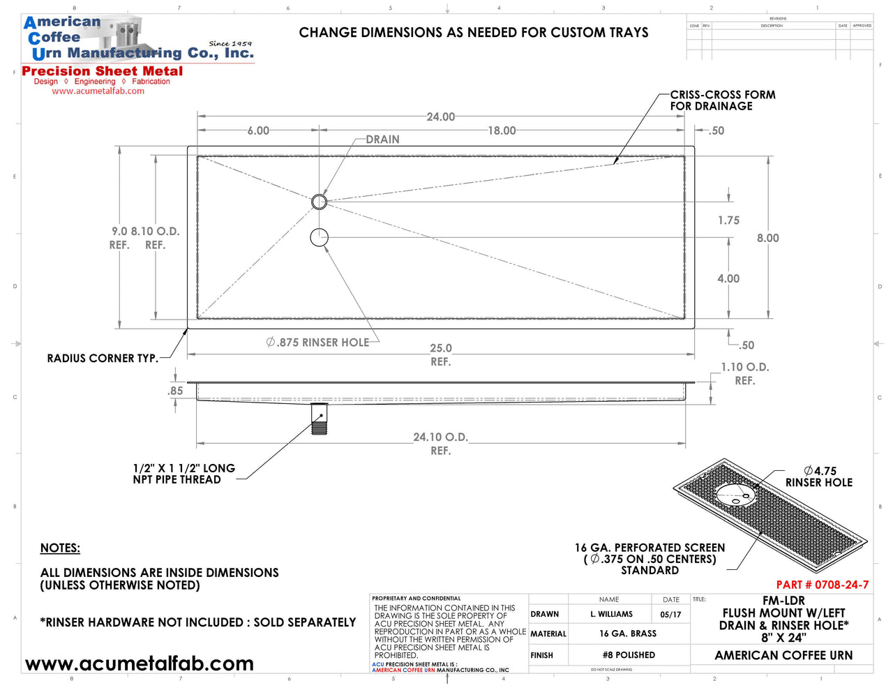 Flush Mount w/ Left Drain and Rinser Hole 8" X 24" X ¾" Drip Tray | Recessed | Brass