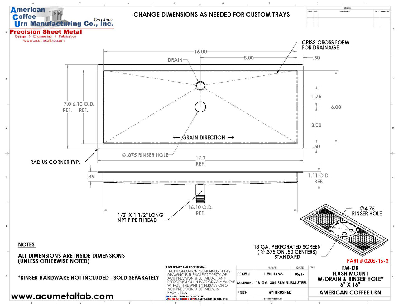 Flush Mount with Rinser Hole 6" X 16" X ¾" Drip Tray | Recessed | S/S # 4