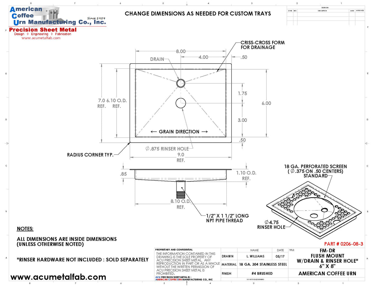 Flush Mount with Rinser Hole 6" X 8" X ¾" Drip Tray | Recessed | S/S # 4