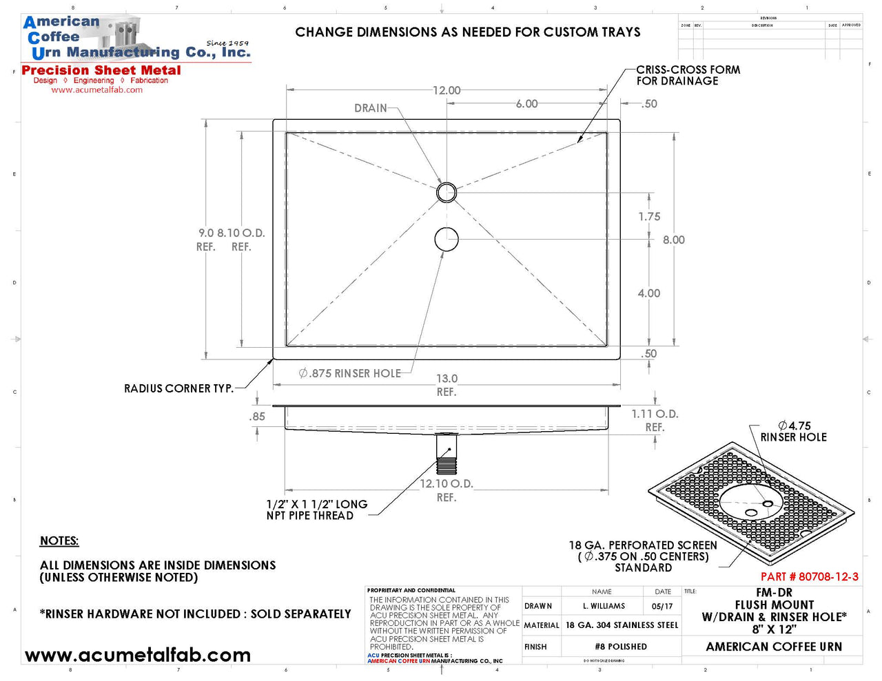 Flush Mount with Rinser Hole 8" X 12" X ¾" Drip Tray | Recessed | S/S # 8