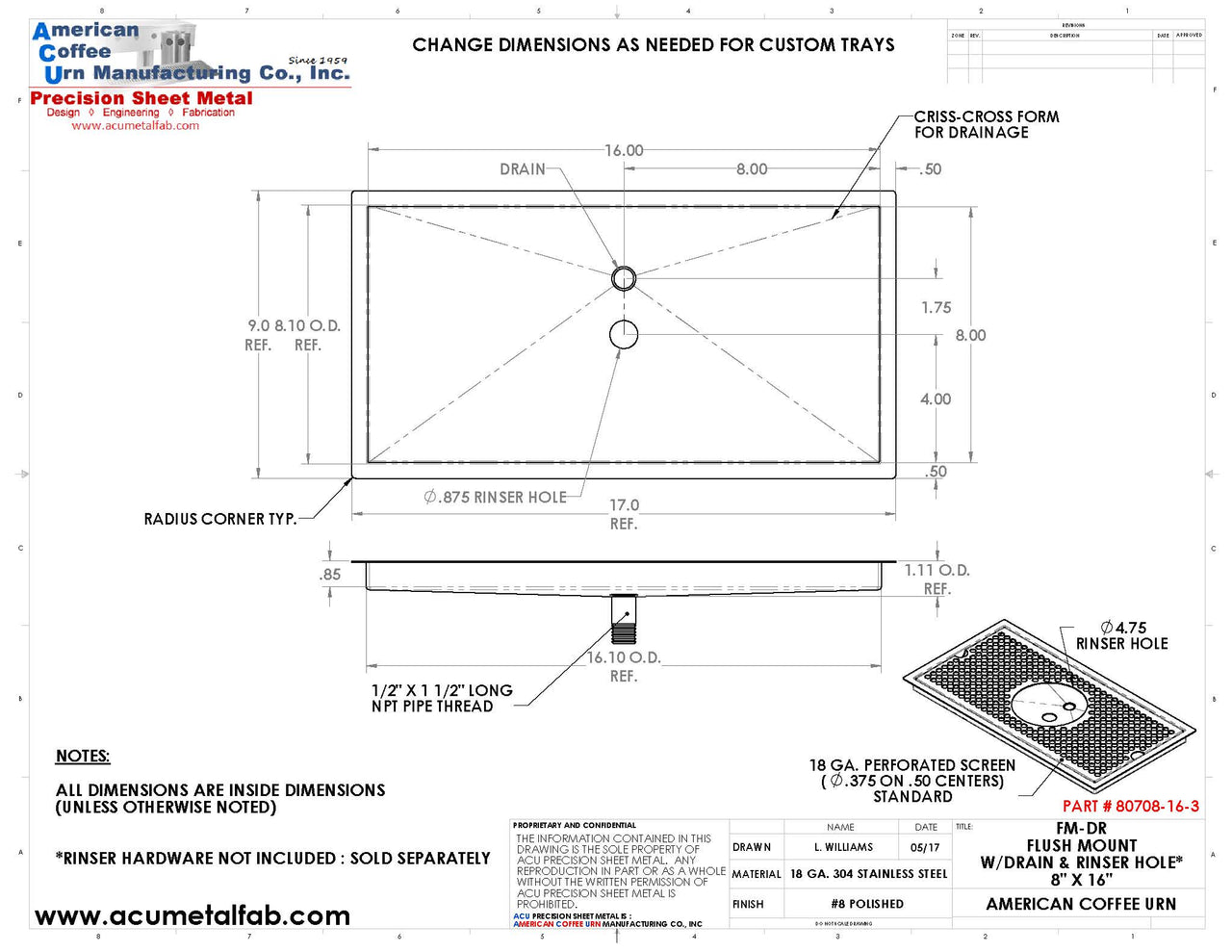 Flush Mount with Rinser Hole 8" X 16" X ¾" Drip Tray | Recessed | S/S # 8