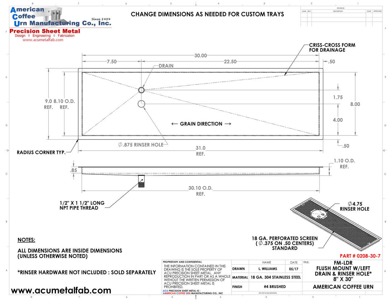 Flush Mount w/ Left Drain and Rinser Hole 8" X 30" X ¾" Drip Tray | Recessed | S/S # 4