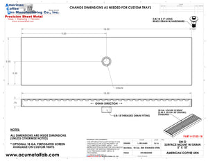 Surface Mount Drip Tray with Drain 5" X 18" X 3/4" | S/S # 4 Spec Sheet