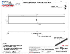 Surface Mount Drip Tray with Drain 5" X 40" X 3/4" | S/S # 4 Spec Sheet