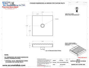 5" X 5" X 3/4" Surface Mount Drip Tray |No Drain | S/S # 8 - ACU Precision Sheet Metal