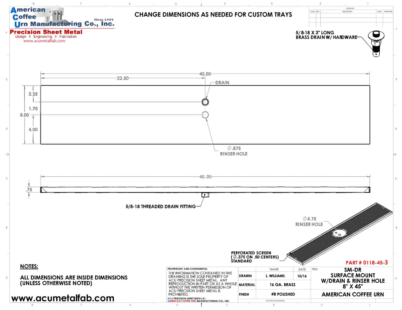 8" X 45" Surface Mount Drip Tray with Drain and Rinser Hole - ACU Precision Sheet Metal