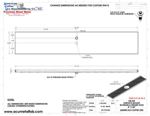 8" X 45" Surface Mount Drip Tray with Drain and Rinser Hole - ACU Precision Sheet Metal