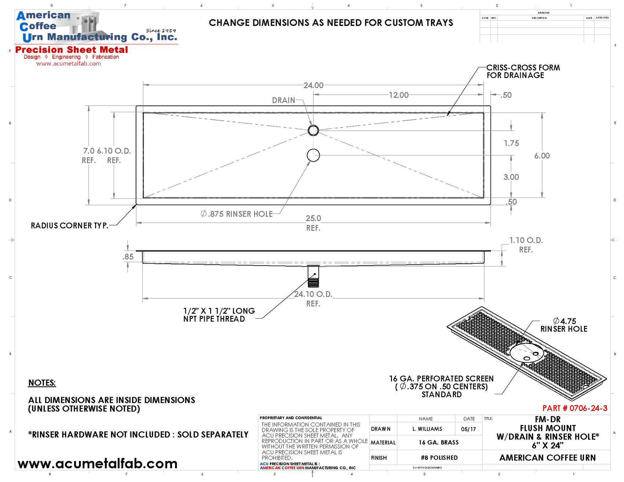 Flush Mount with Rinser Hole 6" X 24" X ¾" Drip Tray | Recessed | Brass