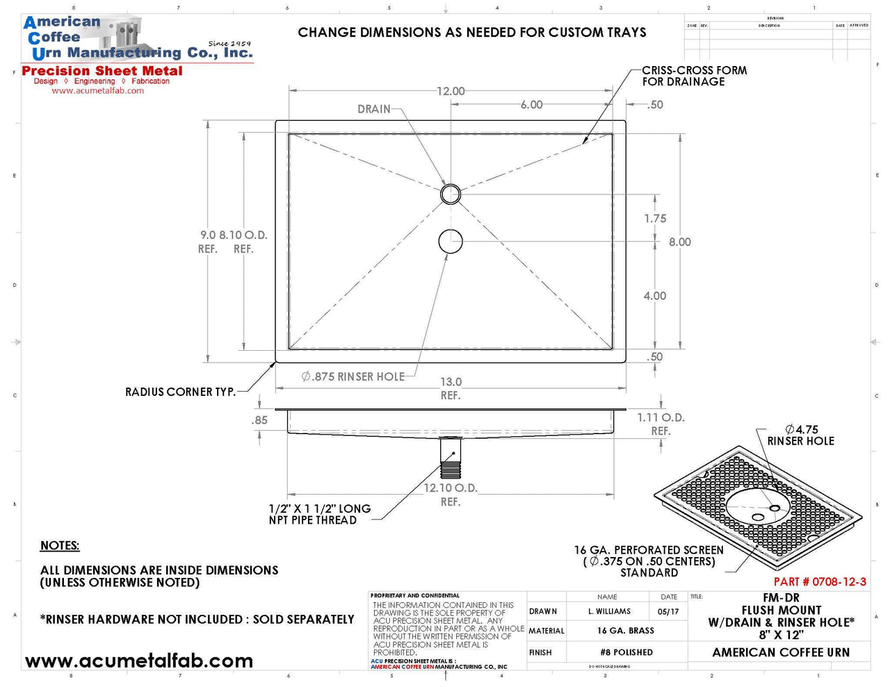 Flush Mount with Rinser Hole 8" X 12" X ¾" Drip Tray | Recessed | Brass