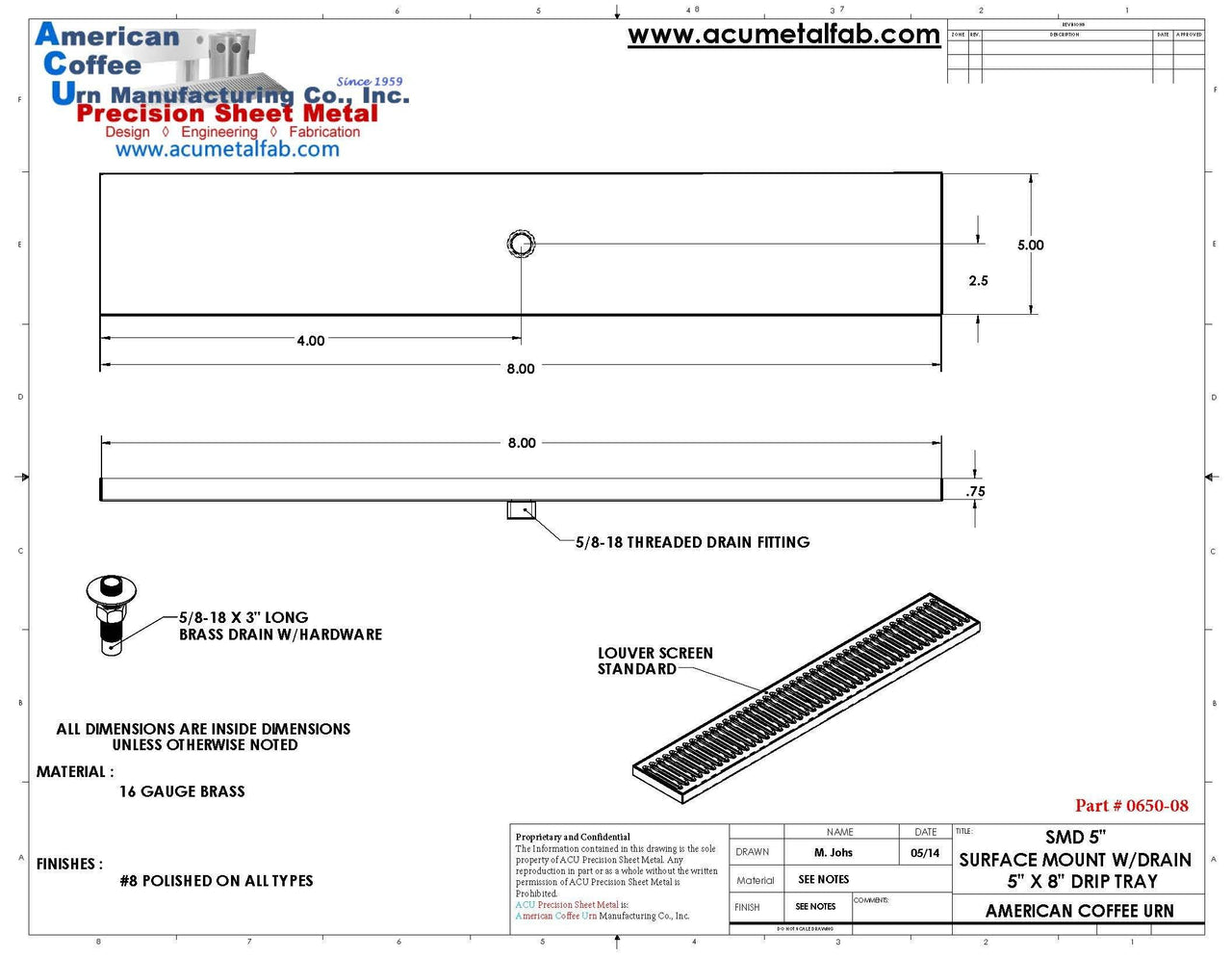 Surface Mount Drip Tray with Drain 5" X 8" X 3/4" | Brass - ACU Precision Sheet Metal