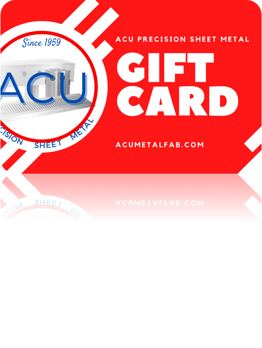 ACU Precision Sheet Metal - Gift Card